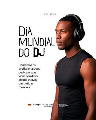 Dia Mundial do DJ 09 de Março Música e Profissionais PSD Editável