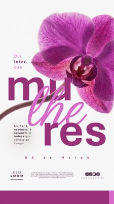 Dia Internacional da Mulher 08 de Março Story Orchids PSD Editável