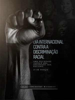 Dia Internacional Contra a Discriminação Racial 21 de Março PSD Editável