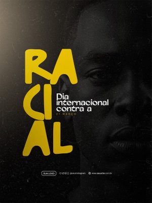 Racial Dia Internacional Contra a Discriminação 21 Março PSD Editável