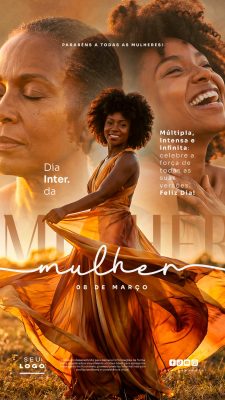 Dia Internacional da Mulher 08 de Março Story Campanha Feminina PSD Editável