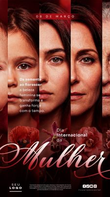 Dia Internacional da Mulher 08 de Março Story Florescer Feminino PSD Editável