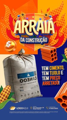 Story Material de Construção Arraiá da Construção Tem Preço Arretado PSD Editável