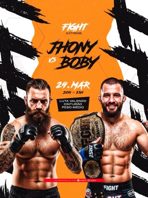 Luta Fight Extreme Jhony vs Boby Valendo Cinturão PSD Editável