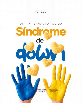 Síndrome de Down Dia Internacional Mãos Pintadas Corações PSD Editável