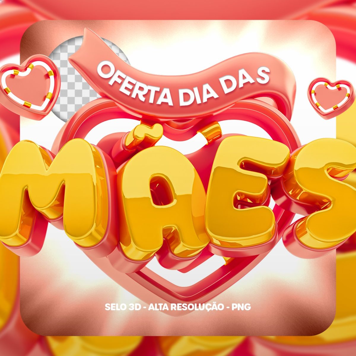 Oferta Dia das Mães Selo 3D PSD 