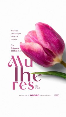 Story Dia Internacional da Mulher 08 de Março PSD Editável