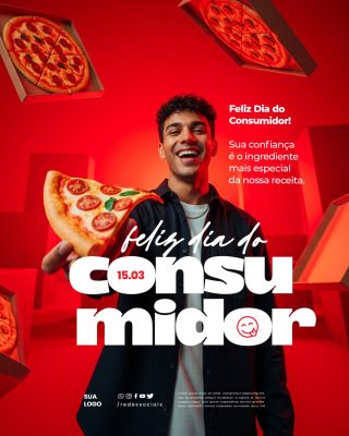 Dia Do Consumidor 15 de Março  Pizzaria  Social Media PSD Editável