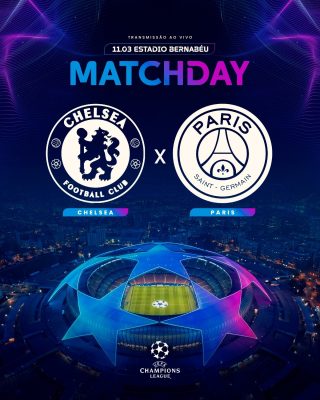 Matchday Chelsea vs Paris Transmissão ao Vivo Estádio Bernabéu PSD Editável