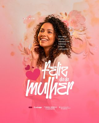 Dia da Mulher 08 MAR Celebrando Histórias e Conquistas PSD Editável