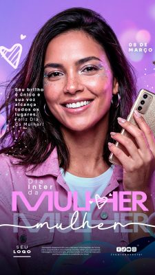 Dia da Mulher 08 de Março Story Brilho Voz Alcance Feliz Dia da Mulher PSD Editável