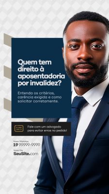 Story Escritório de Advocacia Aposentadoria por Invalidez Entenda os Critérios PSD Editável