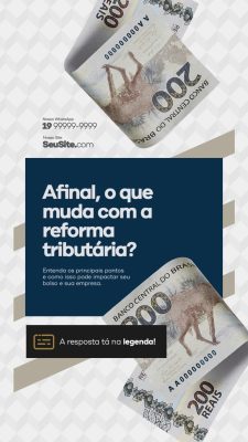Story Escritório de Advocacia Reforma Tributária e os Impactos Para Seu Bolso PSD Editável