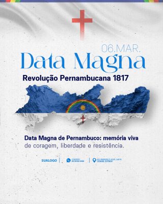 Data Magna de Pernambuco Revolução Pernambucana 1817 PSD Editável