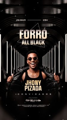 Story Flyer Próximos Shows Forró All Black Jhony Pizada e Convidados 29 Mar PSD Editável