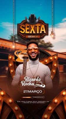 Story Flyer Próximos Shows Sexta Sertaneja Ricardo Rocha 27 de Março PSD Editável