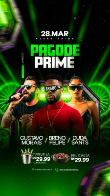 Story Flyer Próximos Shows Pagode Prime 28 Mar Clube Prime Cerveja e Feijoada PSD Editável