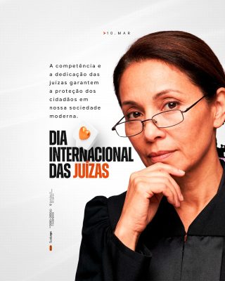 Dia Internacional das Juízas 10 de Março Post Temático PSD Editável