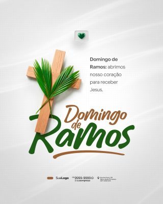 Domingo de Ramos Abrimos nosso Coração para Receber Jesus PSD Editável