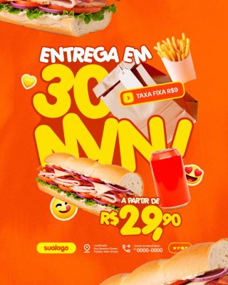 Lanchonete Entrega em 30 Minutos Taxa Fixa Sanduíches a Partir R$29,90 PSD Editável
