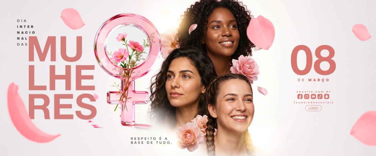 Carrossel Dia Internacional das Mulheres 08 de Março Respeito PSD Editável