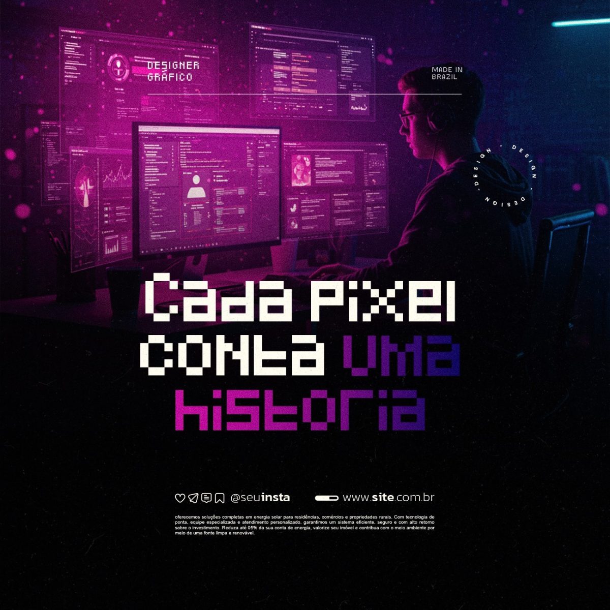 Frase Motivacional Designer Gráfico Cada Pixel Conta Uma História PSD Editável