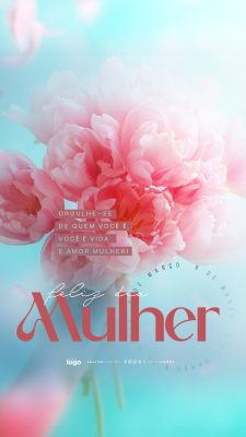 Story Dia Internacional da Mulher Orgulhe-se PSD Editável