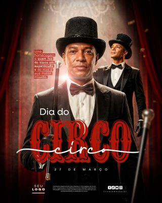 Dia do Circo 27 de Março Homenagem ao Espetáculo PSD Editável