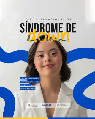 Síndrome de Down Conscientização Internacional Dignidade e Respeito PSD Editável