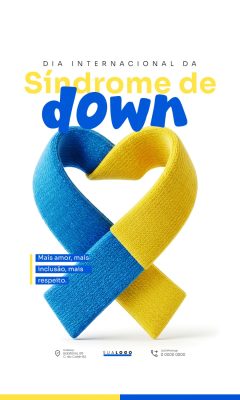 Dia Internacional da Síndrome de Down Mais Amor Inclusão Respeito PSD Editável