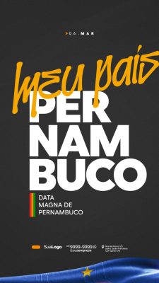Pernambuco Data Magna Meu País 06 de Março Template PSD Editável