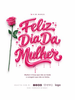 Dia da Mulher 8 de Março Feliz Dia Da Mulher PSD Editável