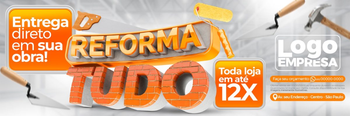 Reforma Tudo Entregue Direto na Sua Obra Banner Fundo Construção PSD Editável