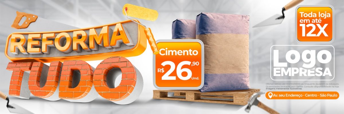 Reforma Tudo Promoção Cimento e Material Construção Banner PSD Editável