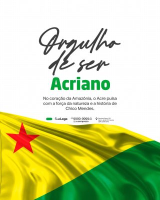 Orgulho de Ser Acriano Temático da Bandeira do Acre PSD Editável