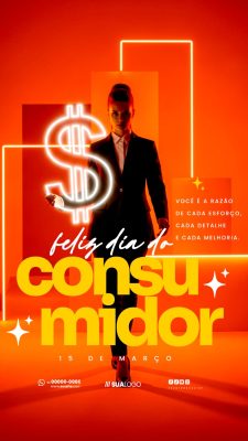 Story Dia do Consumidor 15 de Março Feliz Dia Promoção PSD Editável