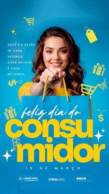 Story Dia do Consumidor 15 de Março Feliz Dia Promoção Especial PSD Editável