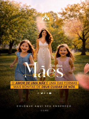 Dia das Mães O Amor de Uma Mãe É Uma Forma de Deus PSD Editável