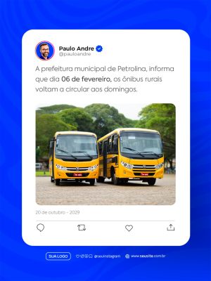 Post Twitter Instagram Ônibus Rurais Volta de Circulação em Petrolina PSD Editável