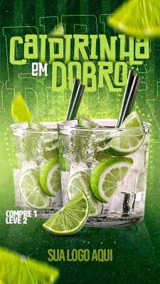 Caipirinha em Dobro Compre 1 Leve 2 Promoção Drinks PSD Editável