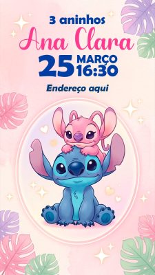 Story Flyer Convite Aniversário Ana Clara 3 Aninhos Stitch e Angel PSD Editável