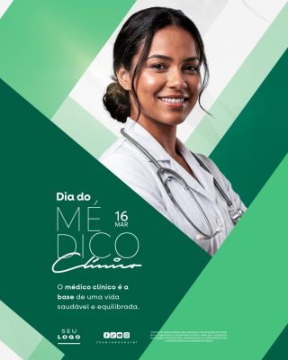 Dia do Médico Clínico 16 Março Post Saúde PSD Editável