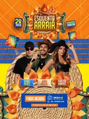 Flyer Esquenta Arraia 28 Junho Domingo 19H30 Festa Julina PSD Editável