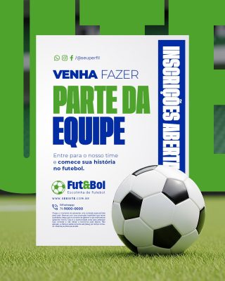 Escolinha de Futebol Inscrições Abertas Venha Fazer Parte da Equipe PSD Editável