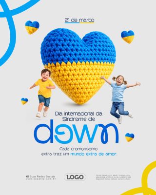 Dia Internacional da Síndrome de Down Amor e Inclusão PSD Editável