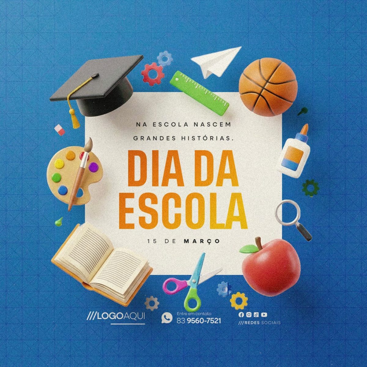Dia da Escola 15 de Março Na Escola Nascem Grandes Histórias PSD Editável