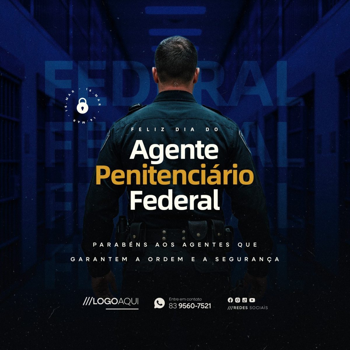 Dia do Agente Penitenciário Federal Parabéns 16 Março PSD Editável