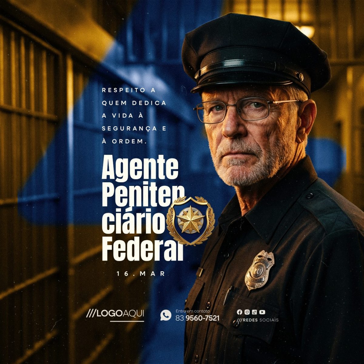 Dia do Agente Penitenciário Federal Respeito e Ordem 16 Mar PSD Editável