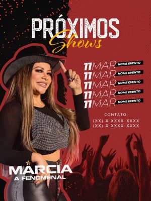 Próximos Shows Marcia A Fenomenal de 11 Março Flyer PSD Editável