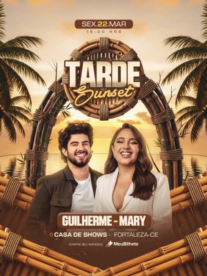 Tarde Sunset Guilherme Mary Sex 22 Mar 15 Horas PSD Editável